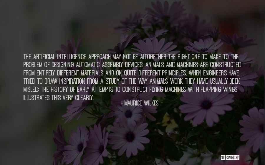 Wilkes Quotes By Maurice Wilkes Wilkes Quotes By Maurice Wilkes