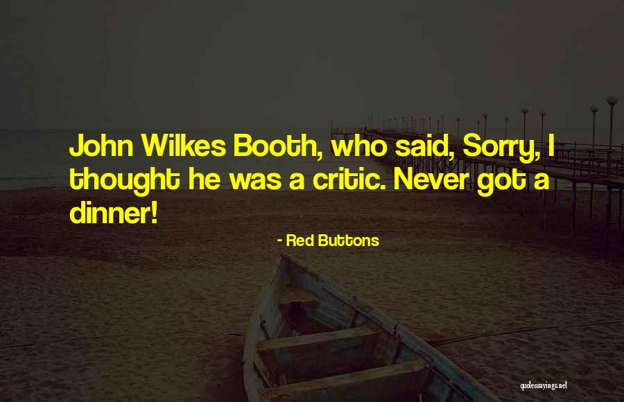 Wilkes Quotes By Red Buttons Wilkes Quotes By Red Buttons