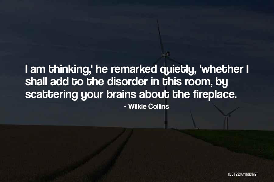 Wilkie Quotes By Wilkie Collins Wilkie Quotes By Wilkie Collins