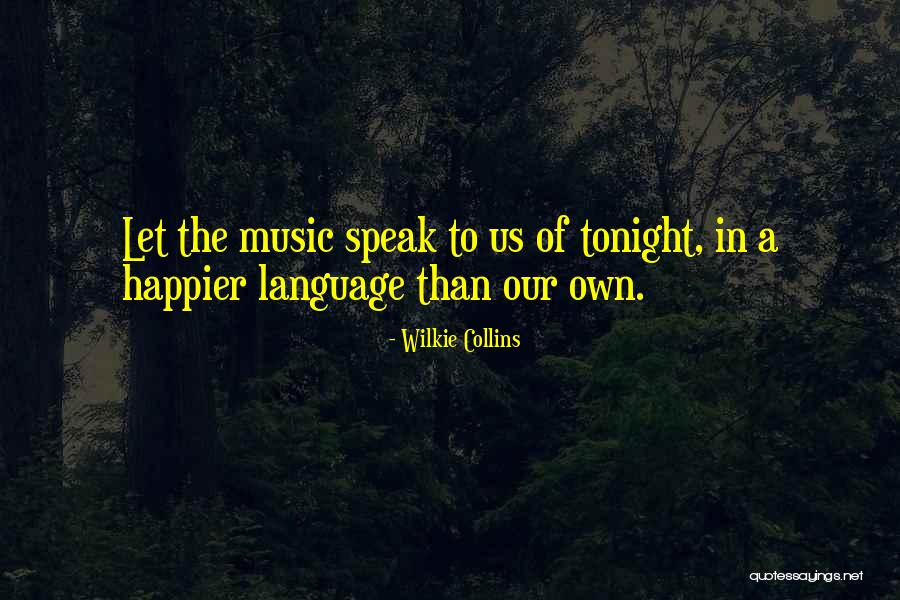 Wilkie Quotes By Wilkie Collins Wilkie Quotes By Wilkie Collins