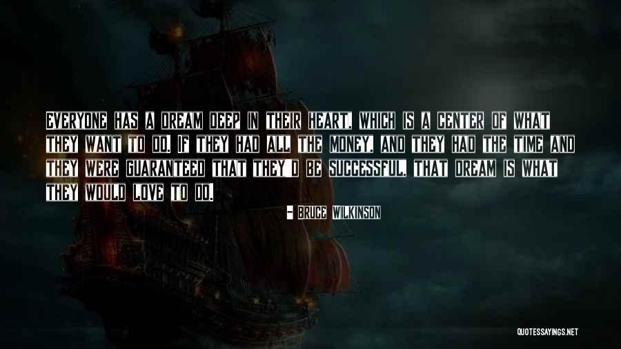 Wilkinson Quotes By Bruce Wilkinson Wilkinson Quotes By Bruce Wilkinson