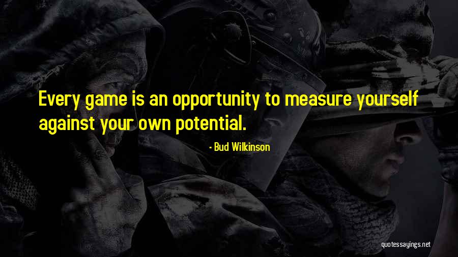 Wilkinson Quotes By Bud Wilkinson Wilkinson Quotes By Bud Wilkinson