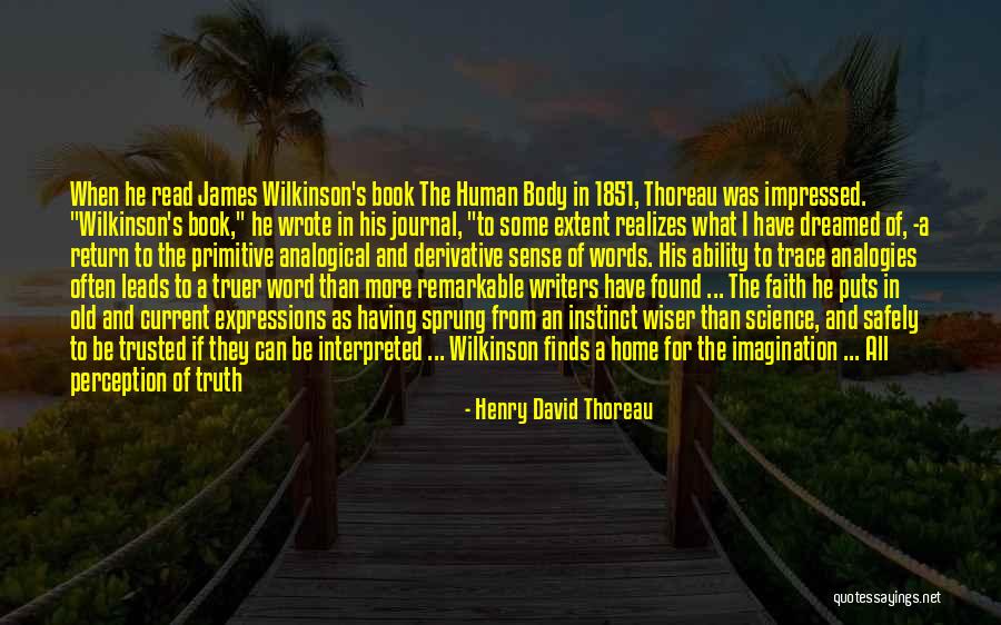 Wilkinson Quotes By Henry David Thoreau Wilkinson Quotes By Henry David Thoreau