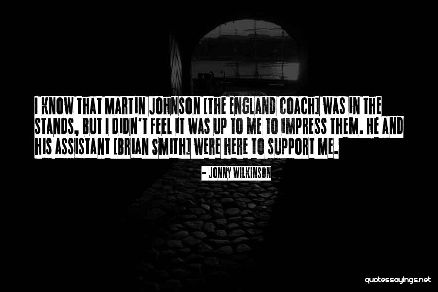 Wilkinson Quotes By Jonny Wilkinson Wilkinson Quotes By Jonny Wilkinson