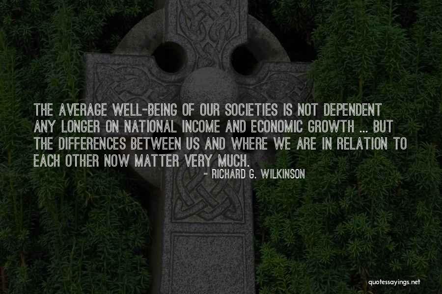 Wilkinson Quotes By Richard G. Wilkinson Wilkinson Quotes By Richard G. Wilkinson