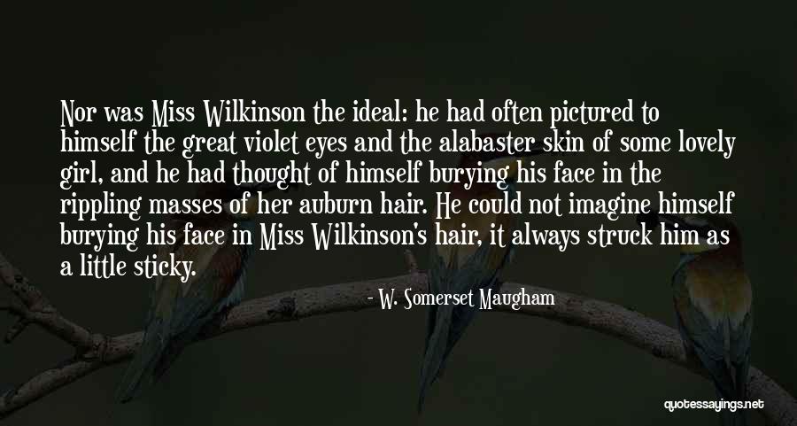 Wilkinson Quotes By W. Somerset Maugham Wilkinson Quotes By W. Somerset Maugham
