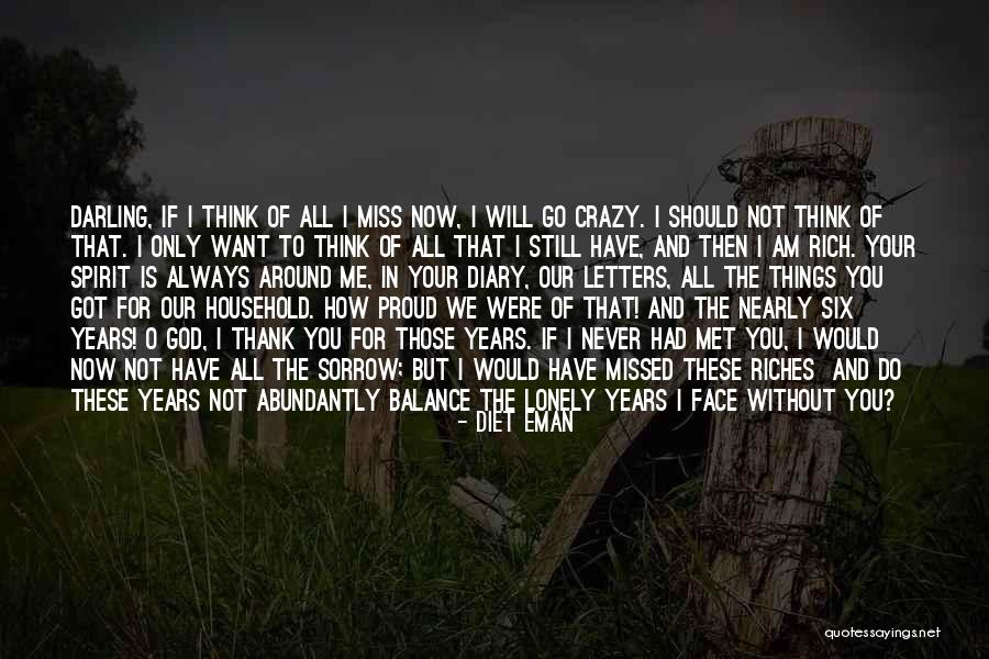 Will Always Be Missed Quotes By Diet Eman Will Always Be Missed Quotes By Diet Eman