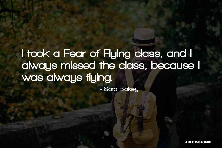 Will Always Be Missed Quotes By Sara Blakely Will Always Be Missed Quotes By Sara Blakely