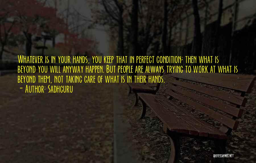 Will Always Care You Quotes By Sadhguru