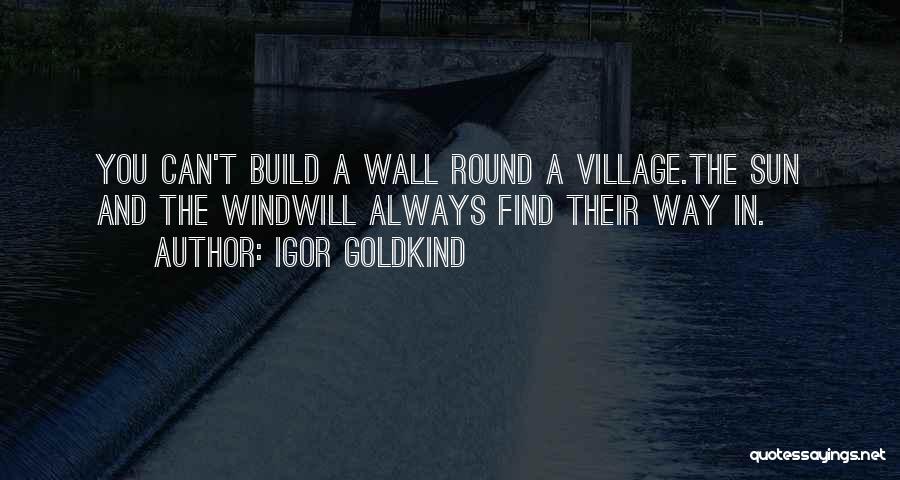 Will Always Find A Way Quotes By Igor Goldkind