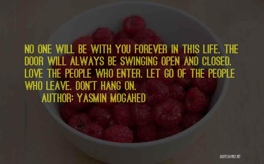 Will Always Love You Forever Quotes By Yasmin Mogahed