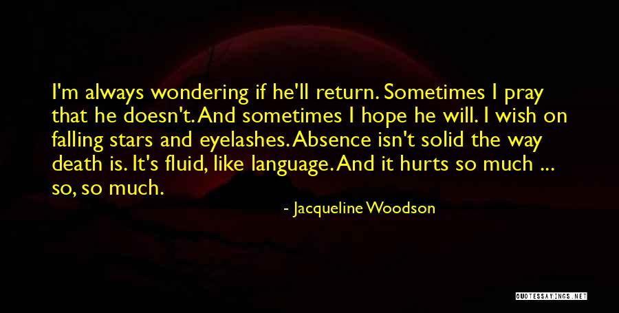 Will Always Return Quotes By Jacqueline Woodson Will Always Return Quotes By Jacqueline Woodson