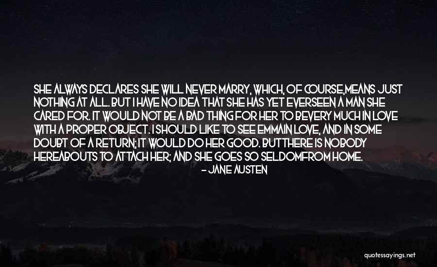 Will Always Return Quotes By Jane Austen Will Always Return Quotes By Jane Austen