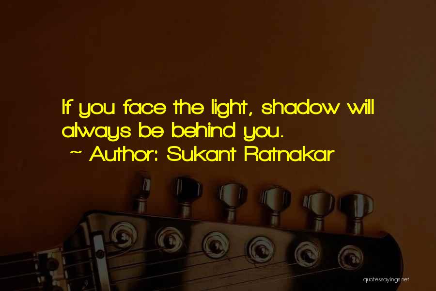 Will Always Smile Quotes By Sukant Ratnakar