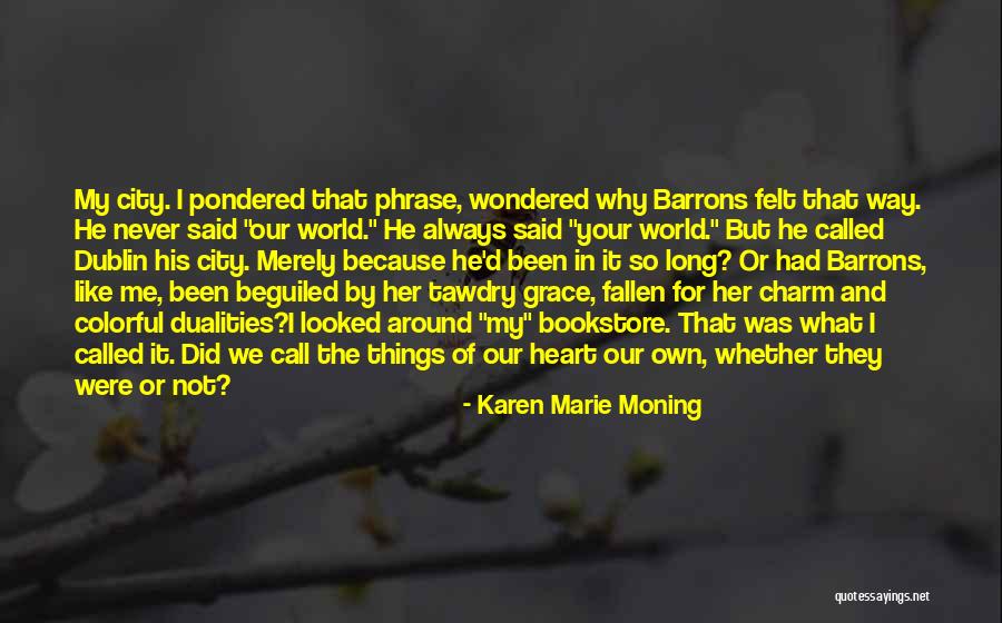 Will And Grace Karen Quotes By Karen Marie Moning Will And Grace Karen Quotes By Karen Marie Moning