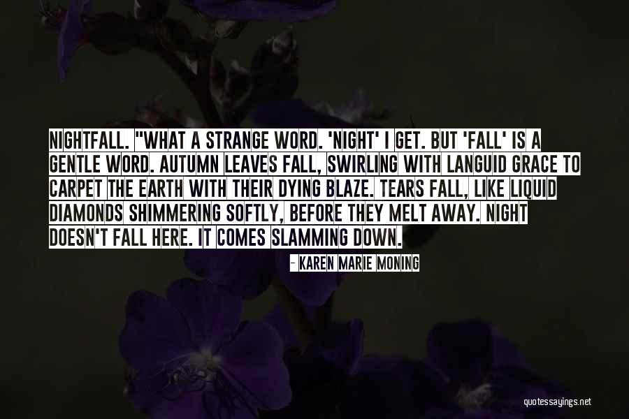 Will And Grace Karen Quotes By Karen Marie Moning Will And Grace Karen Quotes By Karen Marie Moning
