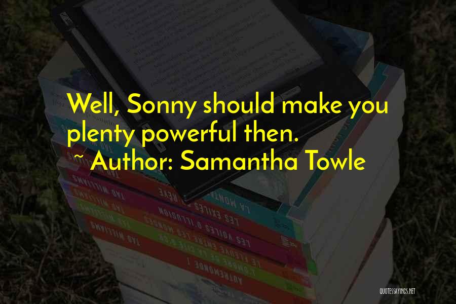 Will And Sonny Quotes By Samantha Towle