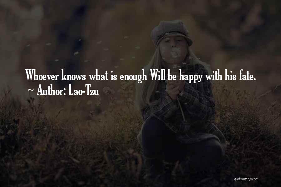 Will Be Happy Quotes By Lao-Tzu