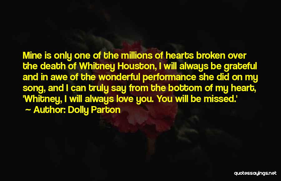 Will Be Missed Quotes By Dolly Parton
