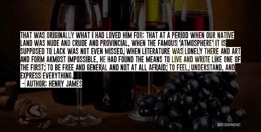 Will Be Missed Quotes By Henry James