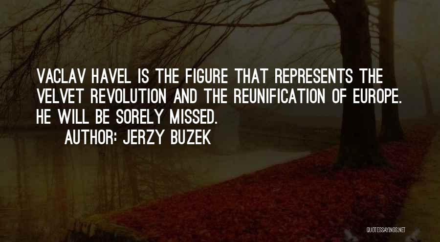 Will Be Missed Quotes By Jerzy Buzek