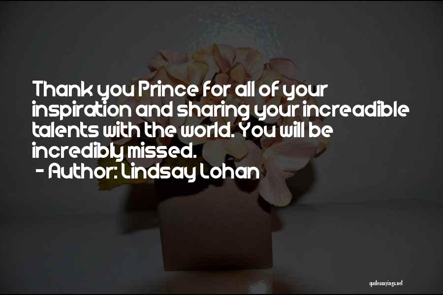 Will Be Missed Quotes By Lindsay Lohan