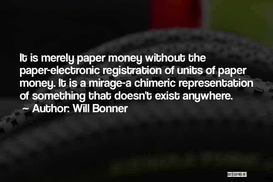 Will Bonner Quotes 1584424