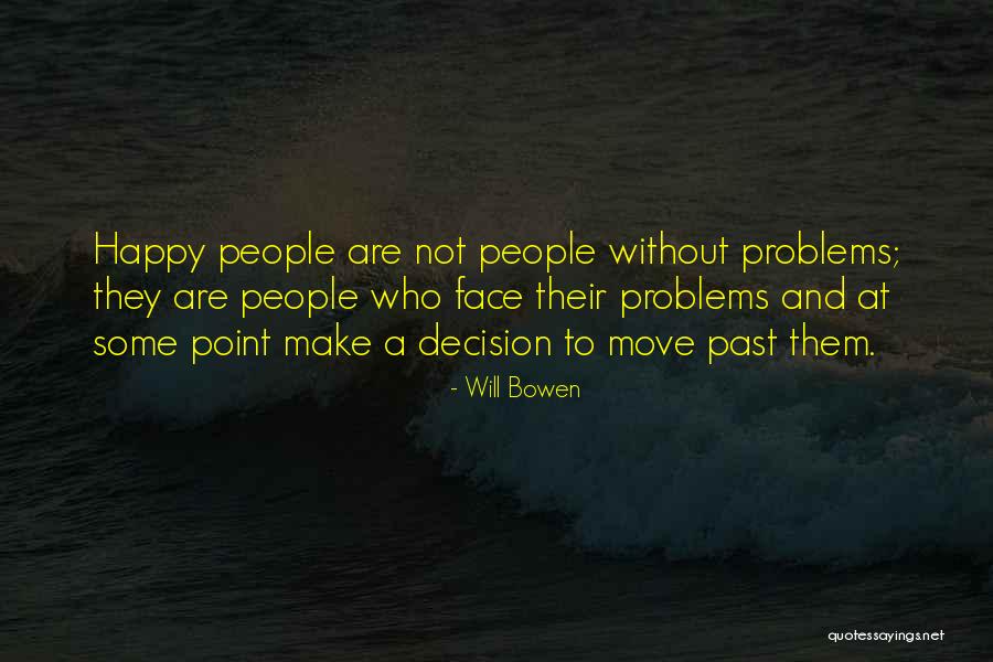 Will Bowen Quotes 381577 Will Bowen Quotes 381577