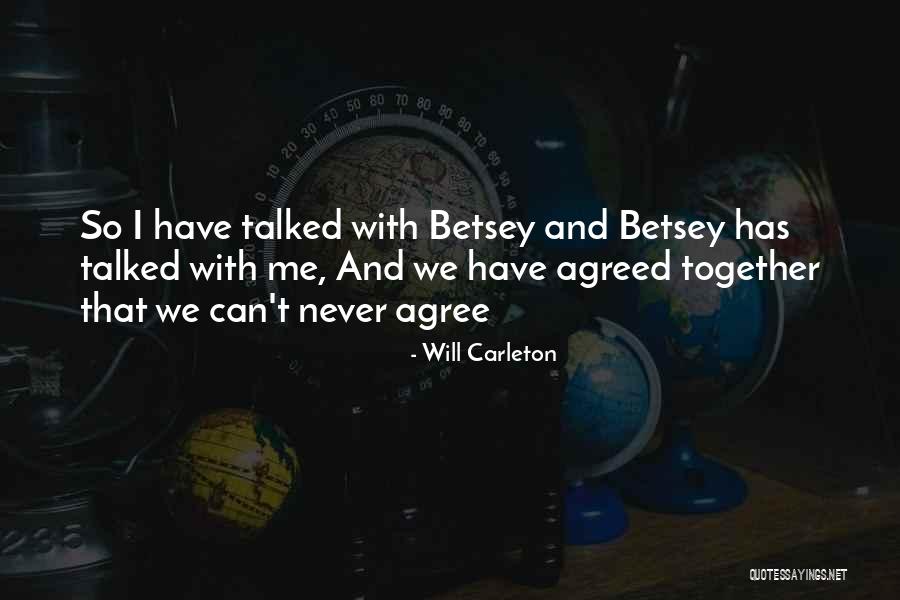 Will Carleton Quotes 1002198 Will Carleton Quotes 1002198