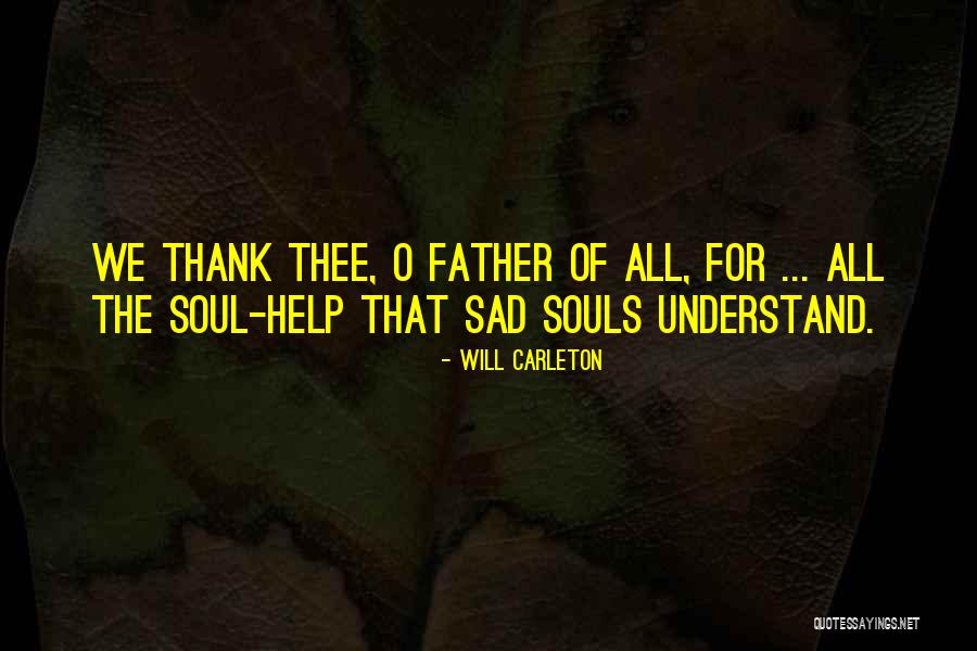 Will Carleton Quotes 327345 Will Carleton Quotes 327345