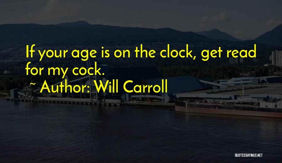 Will Carroll Quotes 1320179