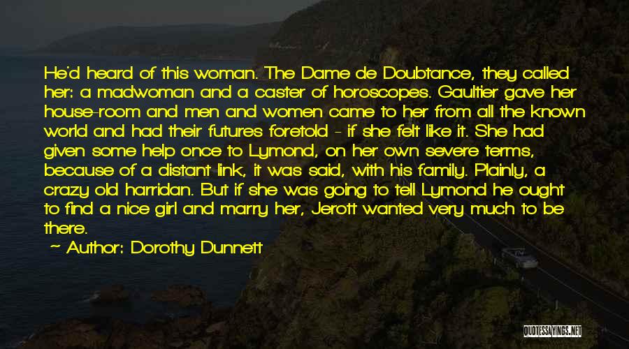 Will Caster Quotes By Dorothy Dunnett