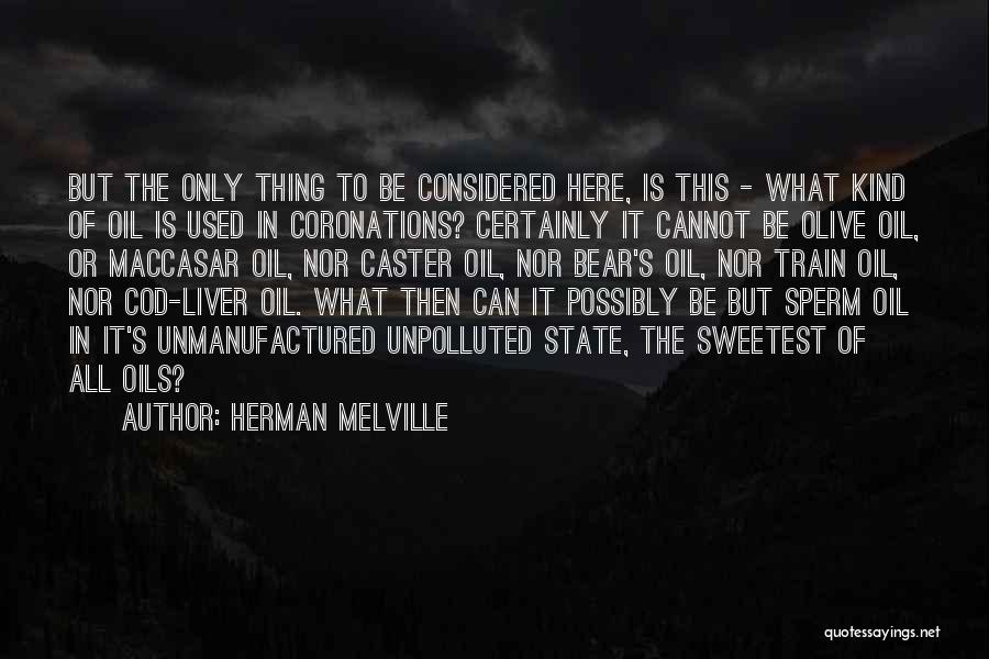 Will Caster Quotes By Herman Melville