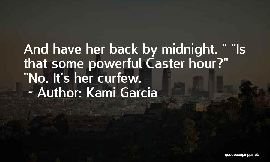 Will Caster Quotes By Kami Garcia