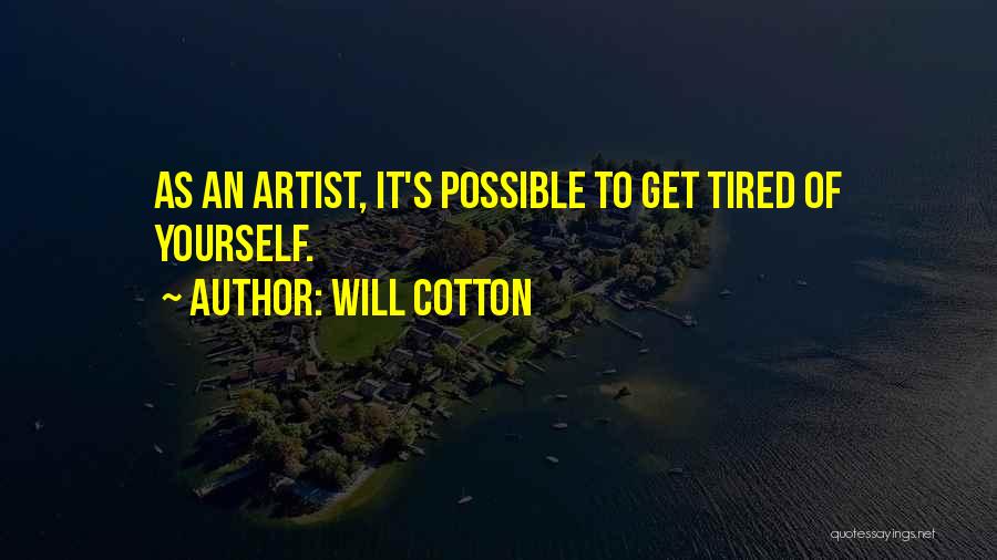Will Cotton Quotes 1793805