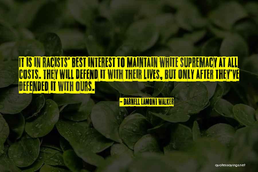 Will Darnell Quotes By Darnell Lamont Walker Will Darnell Quotes By Darnell Lamont Walker