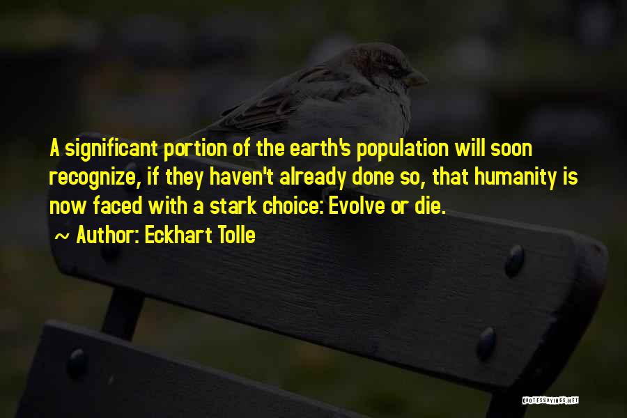 Will Die Soon Quotes By Eckhart Tolle