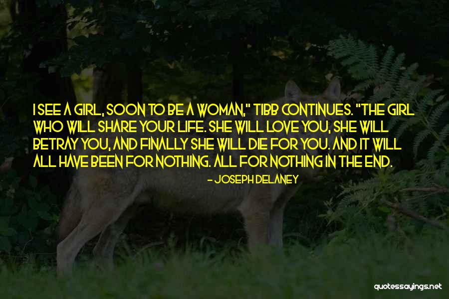 Will Die Soon Quotes By Joseph Delaney Will Die Soon Quotes By Joseph Delaney