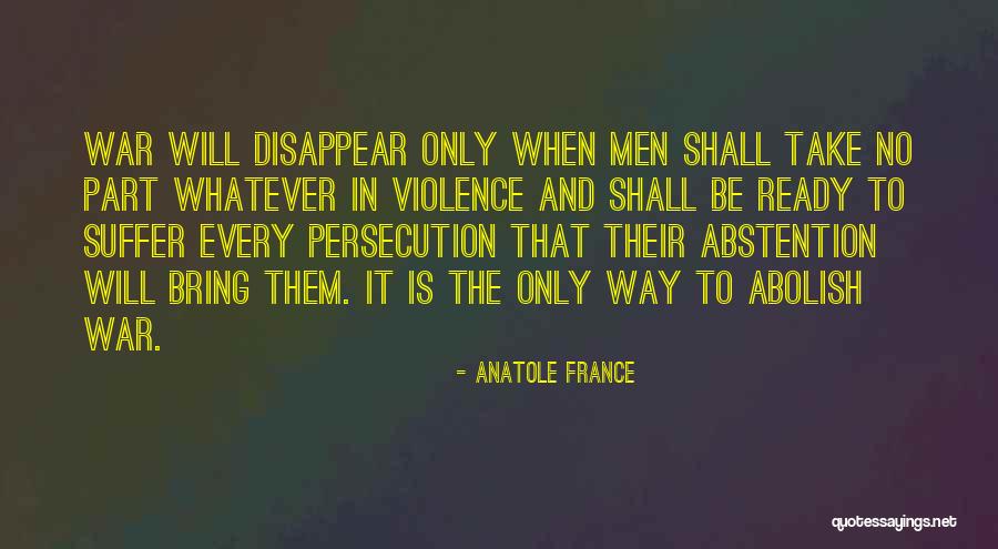 Will Disappear Quotes By Anatole France Will Disappear Quotes By Anatole France