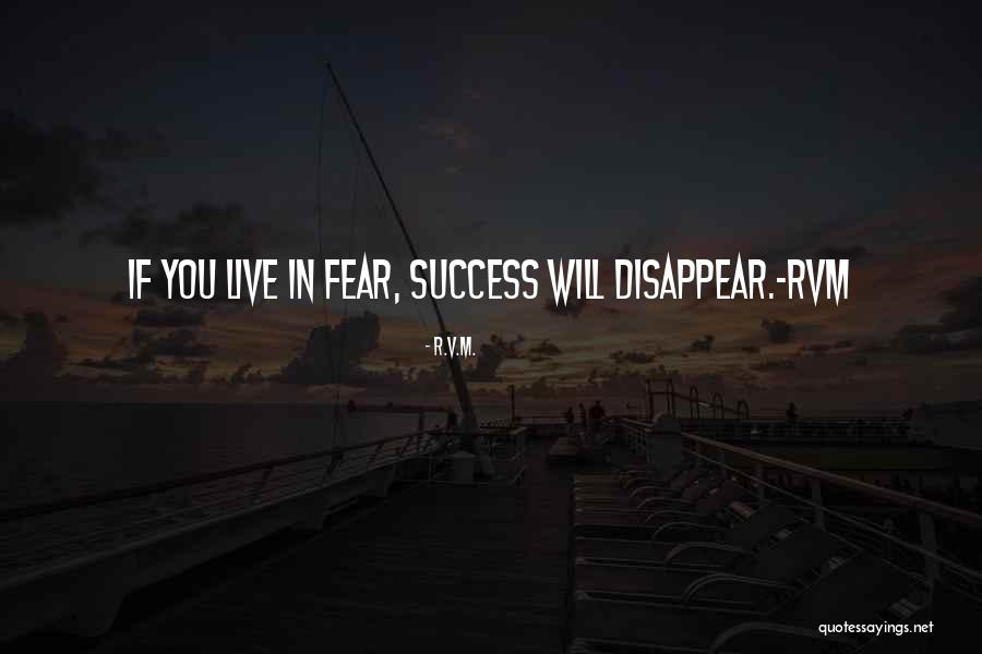 Will Disappear Quotes By R.v.m. Will Disappear Quotes By R.v.m.