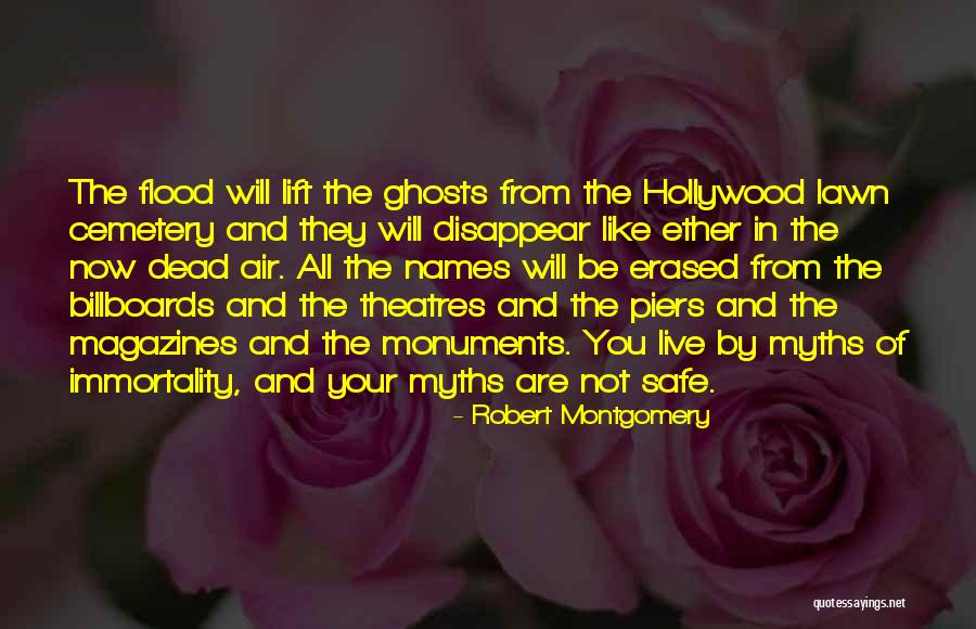 Will Disappear Quotes By Robert Montgomery Will Disappear Quotes By Robert Montgomery