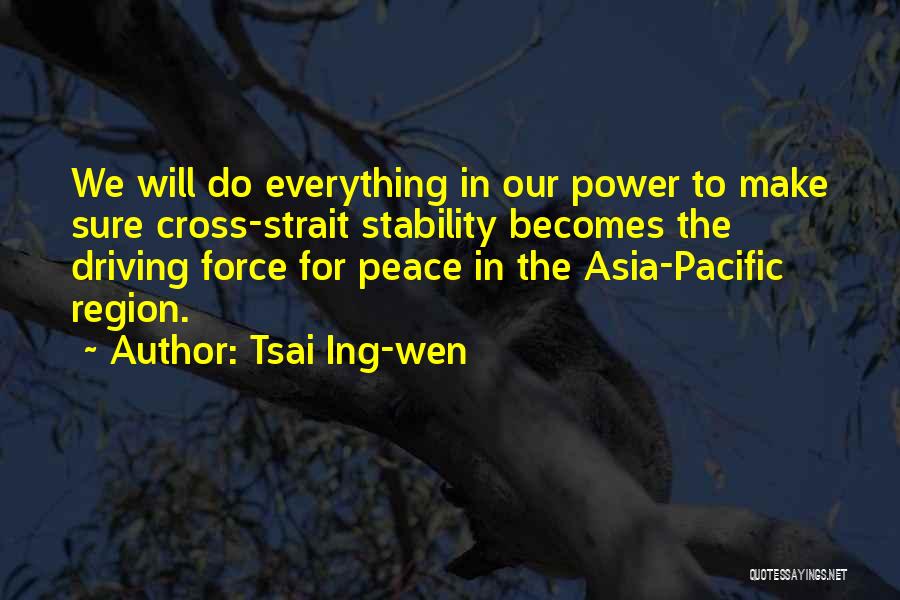 Will Do Everything Quotes By Tsai Ing-wen