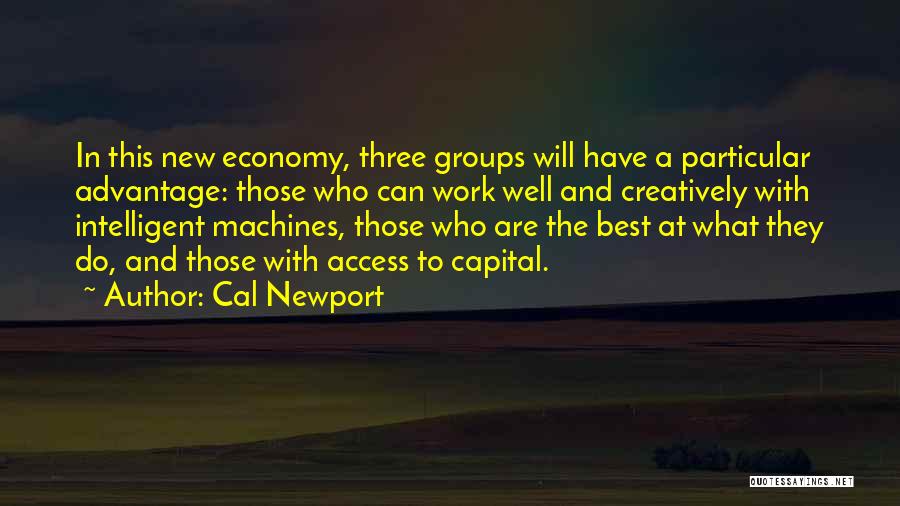 Will Do The Best Quotes By Cal Newport