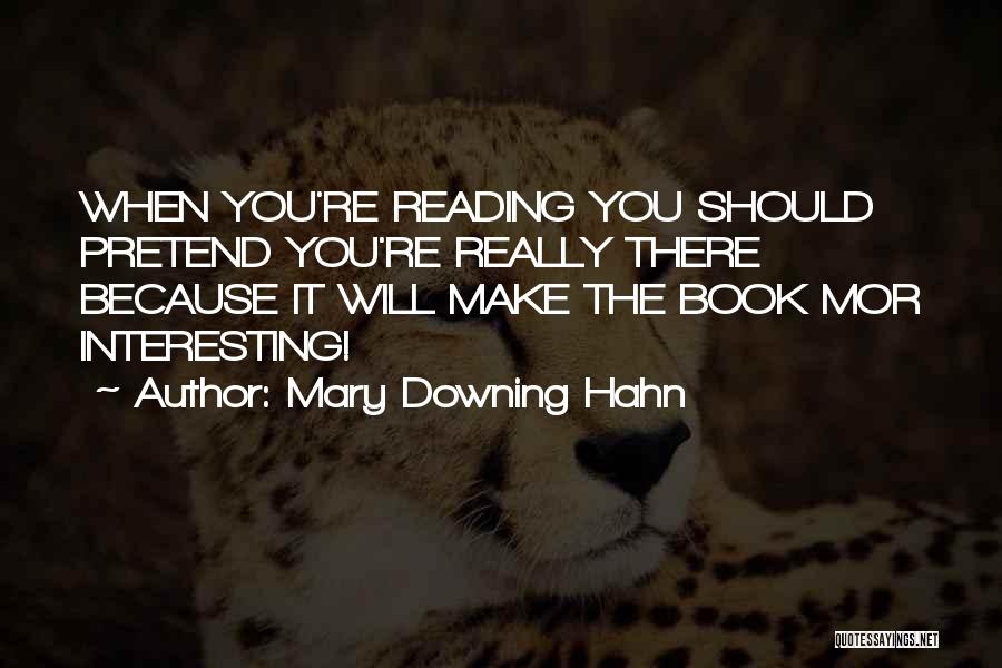 Will Downing Quotes By Mary Downing Hahn