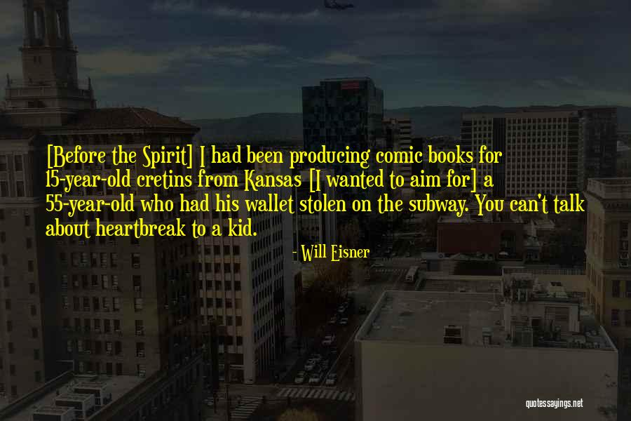 Will Eisner Quotes 671638 Will Eisner Quotes 671638