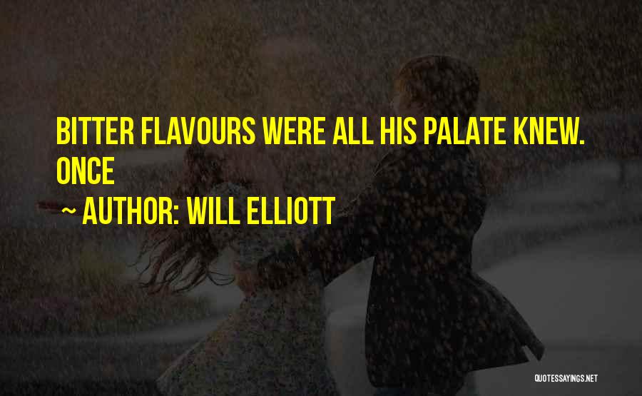 Will Elliott Quotes 683153