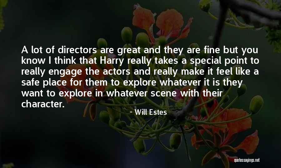 Will Estes Quotes 1905530 Will Estes Quotes 1905530