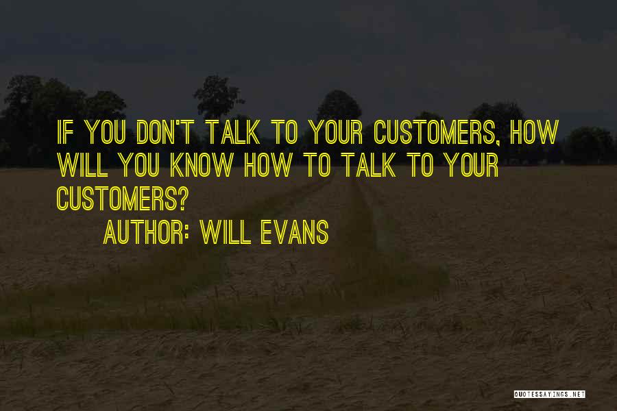 Will Evans Quotes 2102990