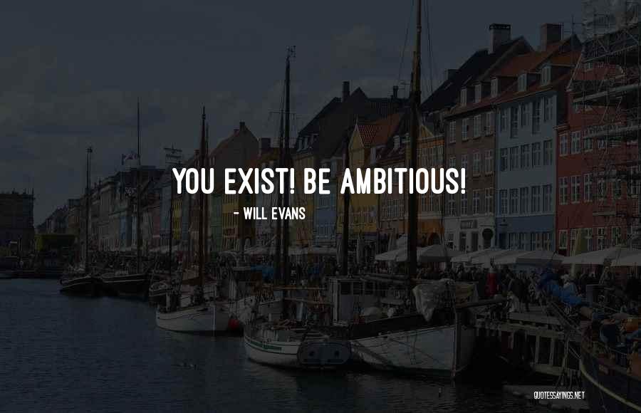 Will Evans Quotes 376053 Will Evans Quotes 376053