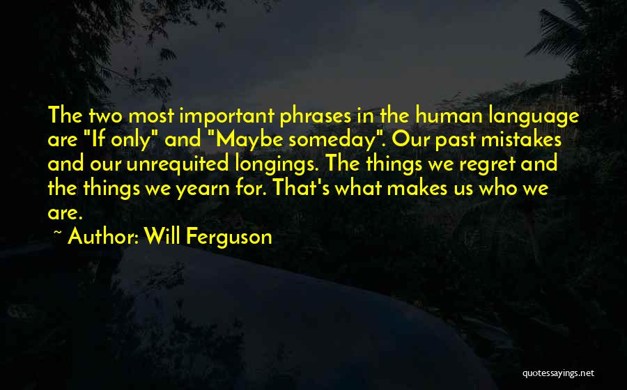 Will Ferguson Quotes 1777800